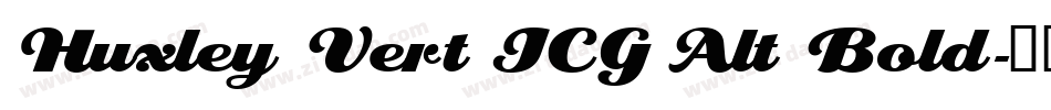 Huxley Vert ICG Alt Bold字体转换